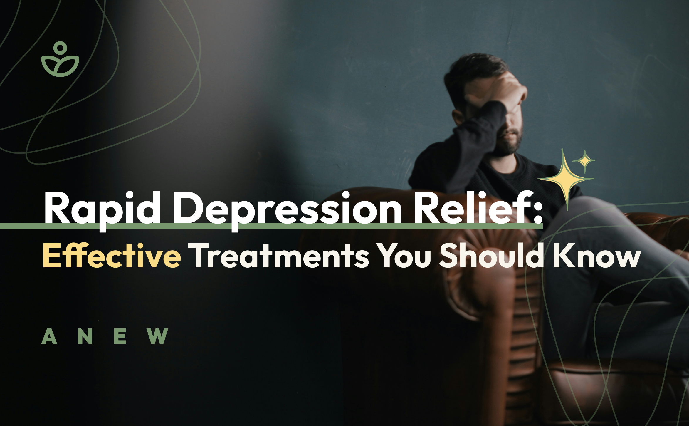 Rapid Depression Relief Effective Treatments