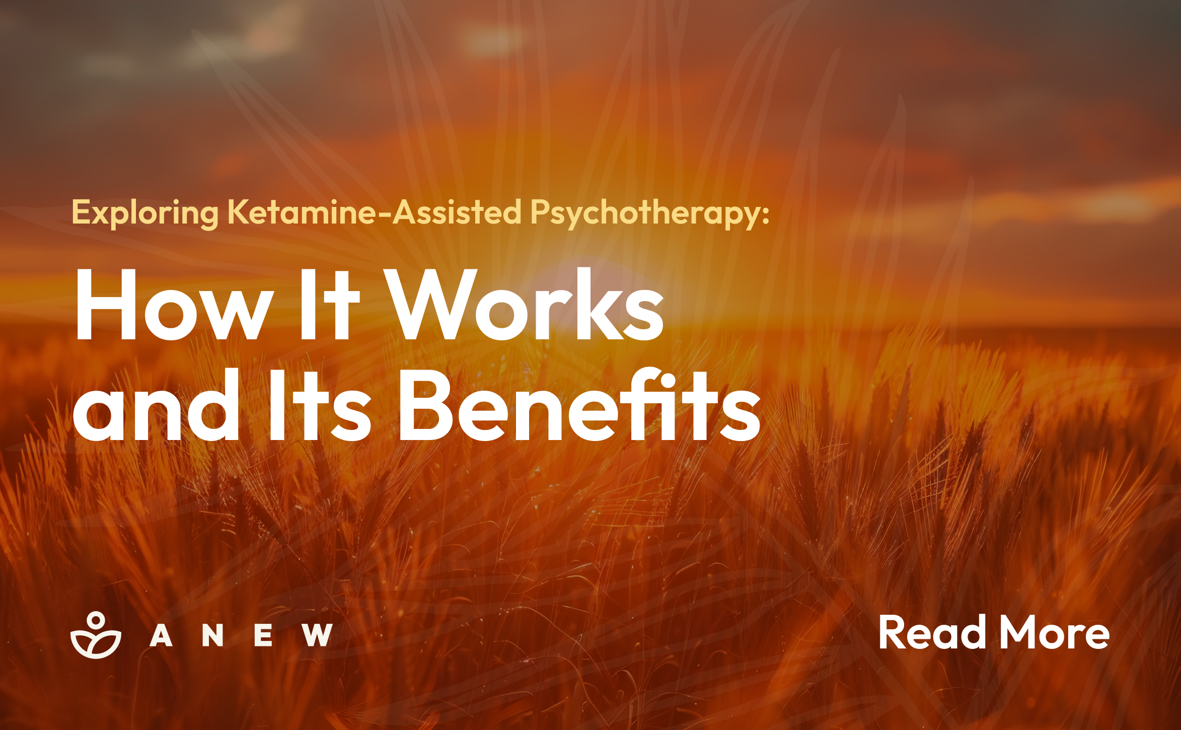 Exploring Ketamine-Assisted Psychotherapy_ How It Works and Its Benefits