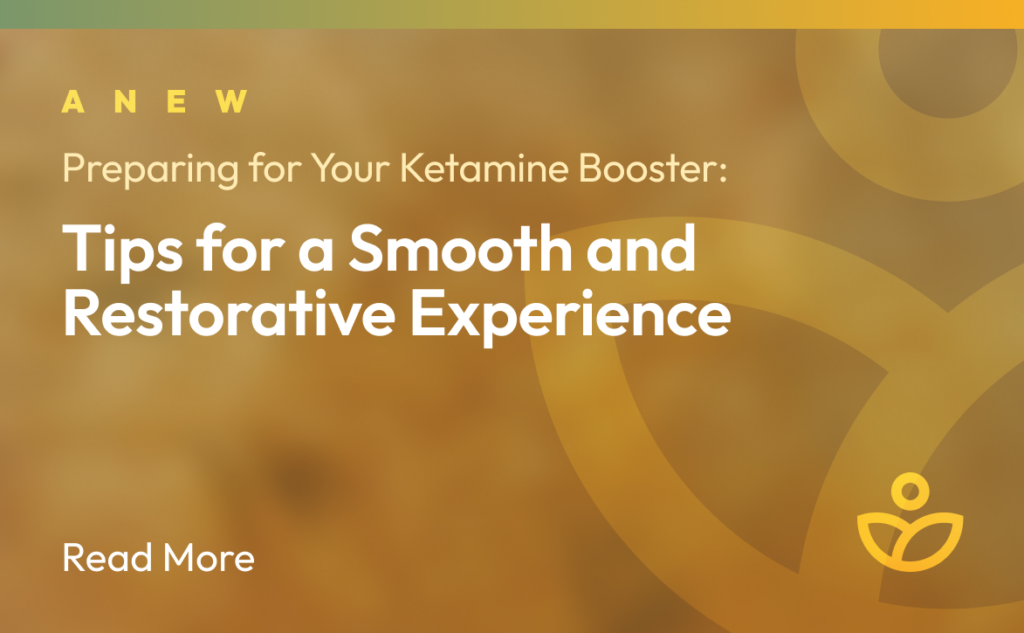 Preparing-for-Your-Ketamine-Booster_-Tips-for-a-Smooth-and-Restorative-Experience