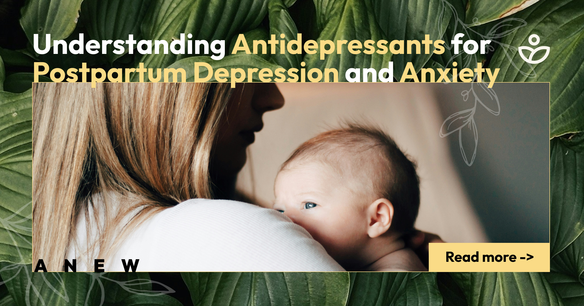 Understanding Antidepressants for Postpartum Depression and Anxiety
